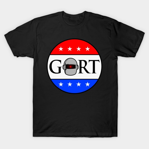 Gort, Gort for President, Presidential Election, T-Shirt by HEJK81